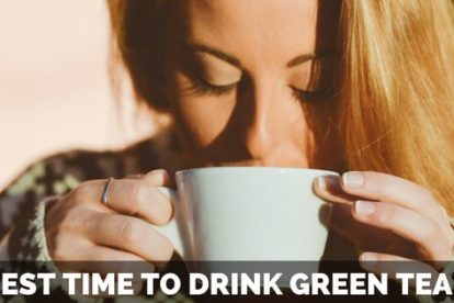 What is the Best time to drink green tea