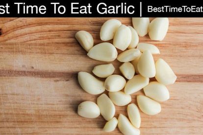 best time to eat garlic