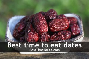 best time to eat dates