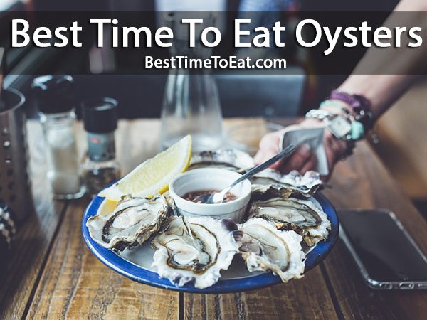 best time to eat oysters