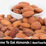 best time to eat almonds