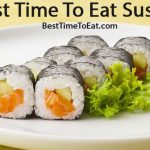 best time to eat sushi