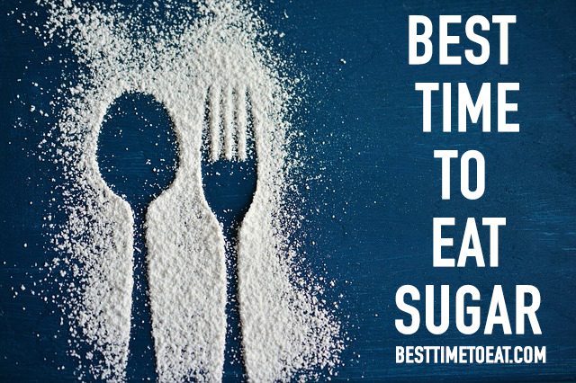 best time to eat sugar