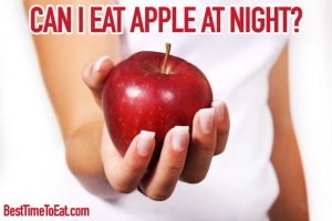 can i eat apple at night