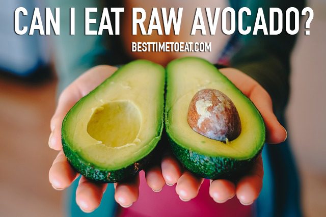 can i eat raw avocado